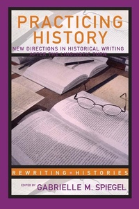 Enlarge image Cover: Practicing History - Routledge