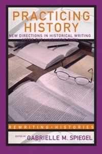 Enlarge image Cover: Practicing History - Routledge