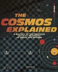 Abbildung von: The Cosmos Explained - Ivy Press