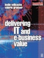 Cover: Delivering IT and eBusiness Value - Routledge