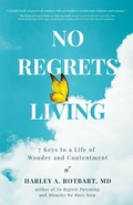 Cover: No Regrets Living - Health Communications