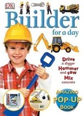 Cover: Builder for a Day - DK Publishing (Dorling Kindersley)