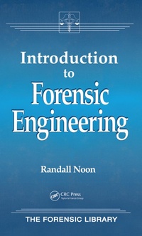 Enlarge image Cover: Introduction to Forensic Engineering - CRC Press