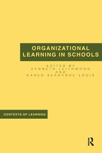 Enlarge image Cover: Organizational Learning in Schools - Taylor & Francis