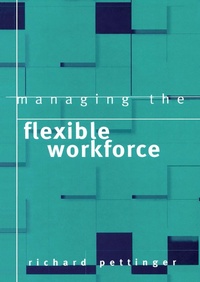 Abbildung von: Managing the Flexible Workforce - Routledge