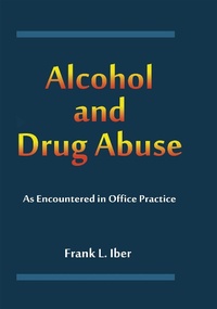 Abbildung von: Alcohol and Drug Abuse as Encountered in Office Practice - CRC Press