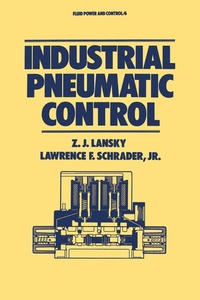 Enlarge image Cover: Industrial Pneumatic Control - CRC Press