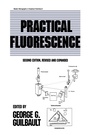 Cover: Practical Fluorescence, Second Edition - CRC Press