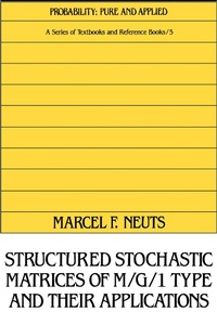 Abbildung von: Structured Stochastic Matrices of M/G/1 Type and Their Applications - CRC Press