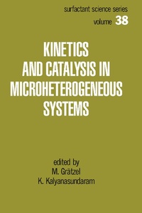 Abbildung von: Kinetics and Catalysis in Microheterogeneous Systems - CRC Press