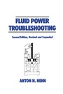 Cover: Fluid Power Troubleshooting, Second Edition, - CRC Press