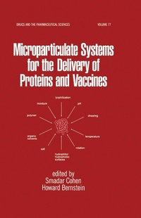 Cover of  Microparticulate Systems for the Delivery of Proteins and Vaccines - CRC Press