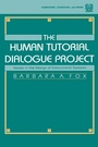 Cover: The Human Tutorial Dialogue Project - CRC Press