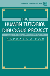 Enlarge image Cover: The Human Tutorial Dialogue Project - CRC Press