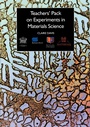 Cover: Teachers' Pack on Experiments in Materials Science - CRC Press