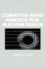 Cover: Computer-Aided Kinetics for Machine Design - CRC Press
