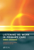 Cover: Listening as Work in Primary Care - CRC Press