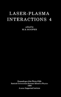 Enlarge image Cover: Laser-Plasma Interactions 4 - CRC Press