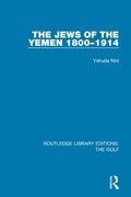 Cover: The Jews of the Yemen, 1800-1914 - Routledge