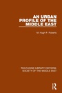 Cover: An Urban Profile of the Middle East - Routledge