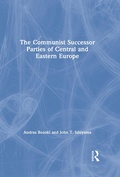 Cover: The Communist Successor Parties of Central and Eastern Europe - Routledge