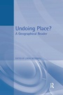 Cover: Undoing Place? - Routledge