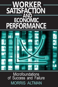 Enlarge image Cover: Worker Satisfaction and Economic Performance - Routledge