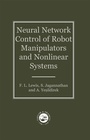 Cover: Neural Network Control Of Robot Manipulators And Non-Linear Systems - CRC Press