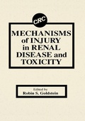 Cover: Mechanisms of Injury in Renal Disease and Toxicity - CRC Press