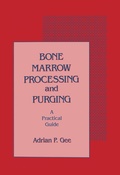Cover: Bone Marrow Processing and Purging - CRC Press