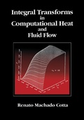 Cover: Integral Transforms in Computational Heat and Fluid Flow - CRC Press