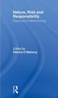 Enlarge image Cover: Nature, Risk and Responsibility - Routledge