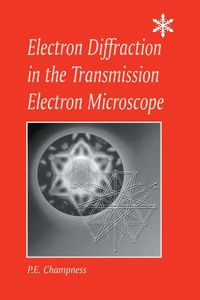 Abbildung von: Electron Diffraction in the Transmission Electron Microscope - Taylor & Francis