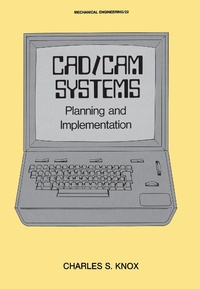 Abbildung von: CAD/CAM Systems Planning and Implementation - CRC Press