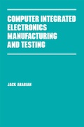 Cover: Computer Integrated Electronics Manufacturing and Testing - CRC Press