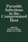Cover: Parasitic Infections in the Compromised Host - CRC Press