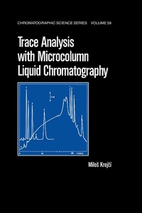 Abbildung von: Trace Analysis with Microcolumn Liquid Chromatography - CRC Press