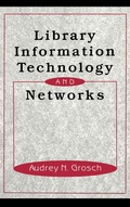 Cover: Library Information Technology and Networks - CRC Press