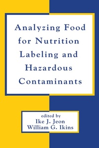 Abbildung von: Analyzing Food for Nutrition Labeling and Hazardous Contaminants - CRC Press