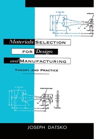 Abbildung von: Materials Selection for Design and Manufacturing - CRC Press