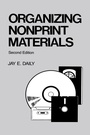Cover: Organizing Nonprint Materials, Second Edition - CRC Press