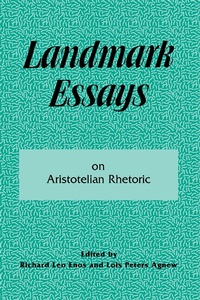 Abbildung von: Landmark Essays on Aristotelian Rhetoric - Routledge
