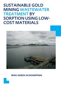 Abbildung von: Sustainable Gold Mining Wastewater Treatment by Sorption Using Low-Cost Materials - CRC Press