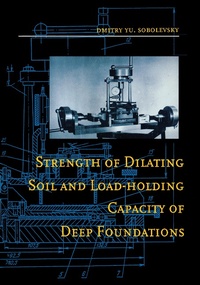 Abbildung von: Strength of Dilating Soil and Load-holding Capacity of Deep Foundations - CRC Press