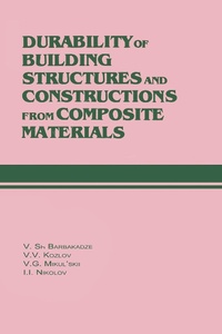 Abbildung von: Durability of Building Structures and Constructions from Composite Materials - CRC Press