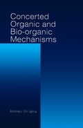 Cover: Concerted Organic and Bio-Organic Mechanisms - CRC Press