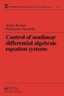 Cover: Control of Nonlinear Differential Algebraic Equation Systems with Applications to Chemical Processes - Chapman & Hall/CRC