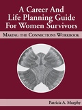 Cover: A Career and Life Planning Guide for Women Survivors - Routledge