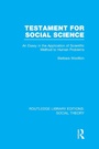 Cover: Testament for Social Science (RLE Social Theory) - Routledge