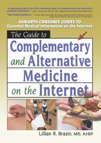 Abbildung von: The Guide to Complementary and Alternative Medicine on the Internet - Routledge